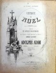 Adam, Adolphe: - Cantique de Noël avec acct. d`orgue ad libitum. Paroles de Mr. Cappeau de Roquemaure. No. 2. Baryton ou Contralto