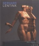 Dijkman, Loek - en anderen - Gerhard Lentink: Tentoonstellingscatalogus