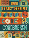 Roy Apps 158001 - De strikt geheime geschiedenis van codes en codebreken