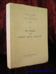 GOEYVAERTS, Eug.; - DE KERK VAN ONZE LIEVE VROUW,