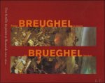 Beele, Siska; Deckers, Yolande u.a. - Breughel-Brueghel: Pieter Breughel le Jeune-Jan Brueghel l'Ancien. Une famille des peintres flamands vers 1600