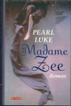 Luke, Pearl - Madam Zee