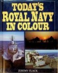 Flack, J - Today's Royal Navy in Colour Flack, J - Today's Royal Navy in Colour