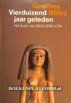 Bibby, Geoffrey - Vierduizend jaar geleden