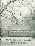 Diverse - HFC een eeuw aan de Spanjaardslaan
