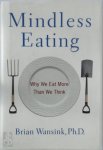 Brian Wansink - Mindless Eating