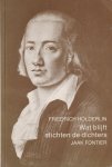 Hölderlin, Friedrich - Wat blijft stichten de dichters: Duits-Nederlandse bloemlezing met een inleiding van de vertaler