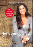 Postma, Annemarie - Het leven is perfect. Zeven weken en zeven principes voor een gezond en gelukkig leven. Postma, Annemarie - Het leven is perfect. Zeven weken en zeven principes voor een gezond en gelukkig leven.