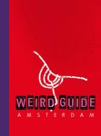 Jacob van Megen, Eliane Groenendijk - Weird guide Amsterdam