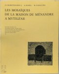 Serapheim Charitōnidēs ,  Sérafim Charitonidis ,  Lilly Kahil ,  René Ginouvès 140813 - Les mosaïques de la maison du Ménandre à Mytilène