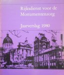 Smaal, A.P.  e.a. - Rijksdienst voor de Monumentenzorg Jaarverslag 1980