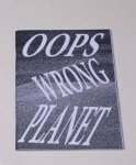 Jan Knops - "Oops! Wrong Planet"