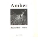 Verbeke, Geert - Amber. Dementia - haiku