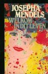 Mendels, Josepha. - Welkom in dit leven