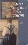 Enquist, Anna - Het geheim