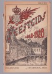 n.n - Feestgids 1828 -1928 -- Officieel programma van de feestelijkheden welke zullen plaats hebbe. ....