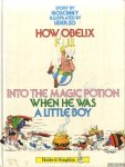 Goscinny & Uderzo - How Obelix Fell into the Magic Potion - When He Was a Little Boy
