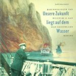 Boven, W.G. - Herinneringen van Wilhelm II aan zijn Keizerlijke Marine
