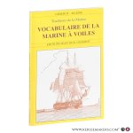 Gisserot - Marine. - Vocabulaire de la marine à voiles. Traditions de la Marine.
