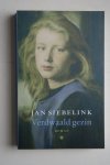 J. Siebelink - bellettrie: VERDWAALD GEZIN