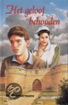 M. Timmermans - Het geloof behouden / De boodschap van het troostboek / 3