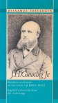 Gunning Jr., J.H.  & A. de Lange (inl. en bew.) - J.H. Gunning Jr.. Brochures en brieven uit zijn Leidse tijd (1889-1899)