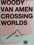 Amen, W. van / Leeuw Marcar, A. / Martens, K. - Woody van Amen / crossing worlds