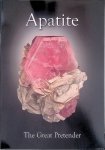 Bainbridge, Michael - and others - Apatite: The Great Pretender