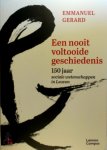 Emmanuel Gerard 60047 - Een nooit voltooide geschiedenis. 150 jaar sociale wetenschappen in Leuven
