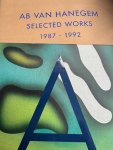  - Ab van Hanegem Selected works 1987-1992/Ab van Hanegem Schilderijen.
