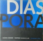 Frédéric Brenner - Diaspora homelands in exile