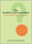 Joshua Piven, David Borgenicht - Worst Case Scenario Book Of Survival Questions