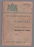 Chef van de generale staf. - Pioniers. Ontwerp voorschrift BRUGGEN EN VAREN ( No 2027 )