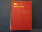 Henri-Paul Pellaprat. - Les desserts. Recueil de patisserie et entremets simples.