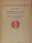 Mérode, Willem de. - De Wilde Wingerd. 1911- 1936. Een bloemlezing uit het werk van Willem de Mérode.