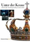 Fischer / Kratzer (herausgegeben) - UNTER DER KRONE 1806 bis 1918 - Das Königreich Bayern und sein Erbe