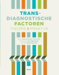 Bas van Heycop ten Ham, Monique Hulsbergen, Ernst Bohlmeijer - Transdiagnostische factoren