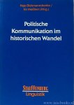 DIEKMANNSHENKE, H., MEISSNER, I., (HRSG.) - Politische Kommunikation im historischen Wandel.