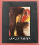 RAINER, ARNULF -  R. H. FUCHS. - Arnulf Rainer.