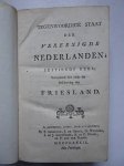 - Tegenwoordige staat der Vereenigde Nederlanden; zestiende deel; Vervattende het einde der Beschryving van Friesland. - Tegenwoordige staat der Vereenigde Nederlanden; zestiende deel; Vervattende het einde der Beschryving van Friesland.