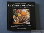 Louis Willems. - La Cuisine bruxelloise: traditions et créations au fil des saisons.