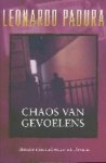L. Padura - Chaos van gevoelens / Het Havana kwartet / 2