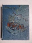 Defoe, Daniel. - Het Leven en de Vreemde Lotgevallen van Robinson Crusoe van York, Zeeman, verhaald door hem zelf.