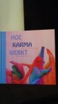 Drempeltheater, - Hoe karma werkt. 21 jaar Drempeltheater. 100 jaar Mysteriedrama.