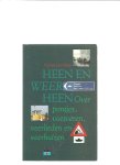 Dam, Arend van - Heen en weer heen. Over pontjes voetveren, veerlieden en verhuizen Dam, Arend van - Heen en weer heen. Over pontjes voetveren, veerlieden en verhuizen
