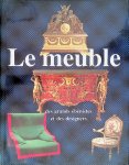Wills, G. & D. Baroni & B. Chiarelli - Le meuble: des grands ébénistes et des designers