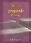ds. G. Beens, ds. P. Blok, ds. G. Bredeweg, ds. K. Boeder, ds. J.J. van Eckeveld, ds. G. Hoogerland, ds. W.J. Karels, ds. M. Karens, ds. C. Neele, ds. J.W. Verweij, ds. M. Heerschap en ds. G. Schipaanboord - Blok, Ds. P. (e.a.)-Dagboek Bij het geopende Woord 2016