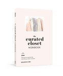 Anuschka Rees - The Curated Closet Workbook