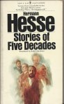Hesse, Hermann - Stories of Five Decades