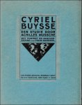 MUSSCHE, ACHILLES. - CYRIEL BUYSSE. (genummerd).